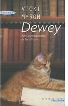 Couverture du livre « Dewey » de Vicky Myron et Bret Witter aux éditions Succes Du Livre