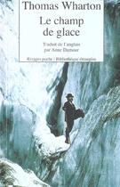 Couverture du livre « Le champ de glace » de Thomas Wharton aux éditions Rivages