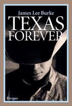 Couverture du livre « Texas forever » de Burke James Lee aux éditions Rivages