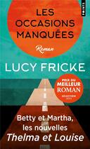 Couverture du livre « Les occasions manquées » de Lucy Fricke aux éditions Points