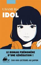 Couverture du livre « Idol » de Rin Usami aux éditions Picquier
