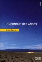 Couverture du livre « L'inconnue des Andes » de Sylvie Deshors aux éditions Rouergue