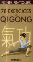 Couverture du livre « 78 exercices de qi gong » de  aux éditions Editions Esi