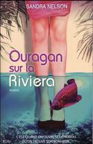 Couverture du livre « Ouragan sur la riviera » de Sandra Nelson aux éditions City