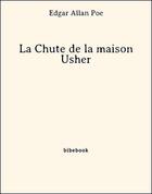 Couverture du livre « La chute de la Maison Usher » de Edgar Allan Poe aux éditions Bibebook