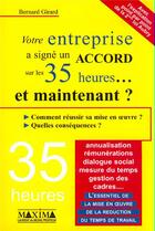 Couverture du livre « Votre entreprise a signé un accord sur les 35 heures » de Bernard Girard aux éditions Maxima