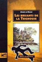 Couverture du livre « Les brisants de la Teignouse » de Alexis De Rouge aux éditions Petit Pave