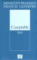 Couverture du livre « Memento pratique comptable (édition 2003) » de  aux éditions Lefebvre