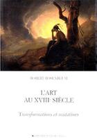 Couverture du livre « L'art au XVIII siècle ; transformations et mutations » de Robert Rosenblum aux éditions Monfort Gerard