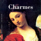 Couverture du livre « Charmes » de Agnes Rosenstiehl aux éditions Autrement