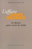 Couverture du livre « L'affaire Omar Raddad » de Foucart F aux éditions Francois-xavier De Guibert