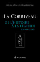 Couverture du livre « La corriveau. de l'histoire a la legende » de Catherine Ferland aux éditions Les Editions Du Septentrion