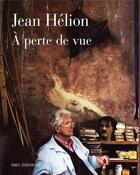 Couverture du livre « A perte de vue suivi de Choses revues » de Jean Hélion aux éditions Imec