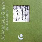 Couverture du livre « Asparagus green » de Alan Johnston aux éditions Apeiron