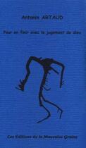 Couverture du livre « Pour en finir avec le jugement de Dieu » de Antonin Artaud aux éditions Mauvaise Graine