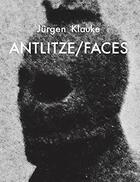 Couverture du livre « Jurgen klauke antlitze / faces /anglais/allemand » de Peter Weibel aux éditions Walther Konig