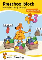 Couverture du livre « Preschool Activity Book for 5 Years - Boys and Girls - Numbers and quantities : Colourful puzzle block - fun educational development » de Hauschka Verlag aux éditions Hauschka Verlag