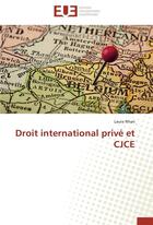 Couverture du livre « Droit international privé et CJCE » de Laura Nhari aux éditions Editions Universitaires Europeennes