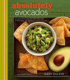 Couverture du livre « Absolutely Avocados » de Dalkin Gaby aux éditions Houghton Mifflin Harcourt