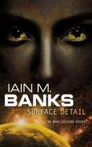 Couverture du livre « Surface Detail » de Iain M. Banks aux éditions Little Brown Book Group Digital