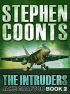 Couverture du livre « The Intruders » de Stephen Coonts aux éditions Quercus Publishing Digital