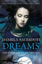 Couverture du livre « Dreams » de Sacerdoti Daniela aux éditions Black & White Publishing Digital
