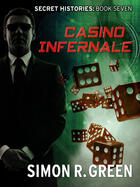 Couverture du livre « Casino Infernale » de Simon R. Green aux éditions Quercus Publishing Digital