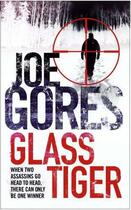 Couverture du livre « Glass Tiger » de Joe Gores aux éditions Quercus Publishing Digital