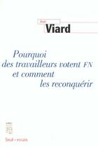 Couverture du livre « Pourquoi des travailleurs votent fn et comment les reconquerir » de Jean Viard aux éditions Seuil