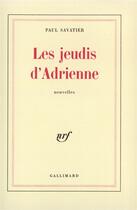 Couverture du livre « Les jeudis d'adrienne » de Savatier Paul aux éditions Gallimard