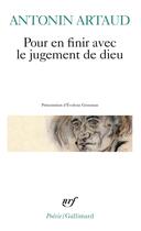Couverture du livre « Pour en finir avec le jugement de dieu » de Antonin Artaud aux éditions Gallimard