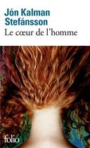 Couverture du livre « Le coeur de l'homme » de Jon Kalman Stefansson aux éditions Folio