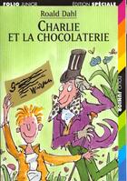 Couverture du livre « Charlie et la chocolaterie » de Quentin Blake et Roald Dahl aux éditions Gallimard-jeunesse