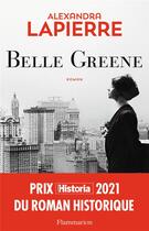 Couverture du livre « Belle Greene » de Alexandra Lapierre aux éditions Flammarion