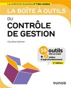 Couverture du livre « La boîte à outils : Du Contrôle de gestion (2e édition) » de Caroline Selmer aux éditions Dunod