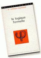 Couverture du livre « La logique formelle » de Virieux-Reymond A aux éditions Puf