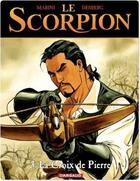 Couverture du livre « Le scorpion Tome 3 : la croix de pierre » de Stephen Desberg et Enrico Marini aux éditions Dargaud