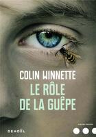 Couverture du livre « Le rôle de la guêpe » de Colin Winnette aux éditions Denoel