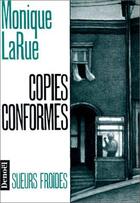 Couverture du livre « Copies conformes » de Monique Larue aux éditions Denoel