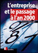 Couverture du livre « L'Entreprise Et Le Passage A L'An 2000 » de Vincent Balouet aux éditions Eyrolles