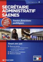 Couverture du livre « Secrétaire administratif SAENES catégorie B (édition 2011) » de A C Donzel aux éditions Foucher