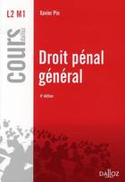 Couverture du livre « Droit pénal général (4e édition) » de Xavier Pin aux éditions Dalloz