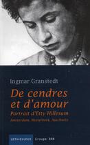 Couverture du livre « De cendres et d'amour ; portrait d'Etty Hillesum » de Ingmar Granstedt aux éditions Lethielleux
