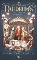 Couverture du livre « Les Doldrums Tome 2 : la malédiction des Helmsley » de Nicholas Gannon aux éditions Pocket Jeunesse