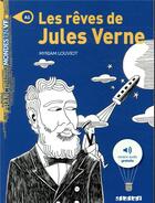 Couverture du livre « Les rêves de Jules Verne » de Louviot Myriam aux éditions Didier