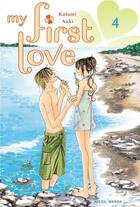 Couverture du livre « My first love Tome 4 » de Kotomi Aoki aux éditions Soleil