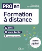 Couverture du livre « Pro en... : formation à distance » de Thierry Cuirot et Jean-Francois Detout aux éditions Vuibert