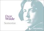 Couverture du livre « Sententiæ » de Oscar Wilde aux éditions Voix D'encre