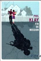 Couverture du livre « Fin de mission » de Phil Klay aux éditions Gallmeister