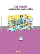 Couverture du livre « Les relais assistantes maternelles » de Jean-Pierre Gayerie aux éditions Territorial
